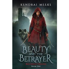 (英文圖書) Beauty and the Betryaer: The Tragic Love Story of Little Red Riding Hood 平裝版, Tulipe Noire Press, 英文