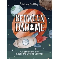 (英文圖書) Between Dad and Me: A Father and Son Guided Journal to Create Grateful Conversations. ( Uniqu... 平裝版, Nour Eddin Alerksousi, 英文