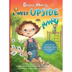 (英文圖書) Brave Morris: A Week Upside Down 精裝版, Ehrlin Publishing AB, 英文