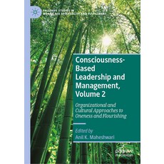(英文圖書) Consciousness-Based Leadership and Management Volume 2: Organizational and Cultural Approach... 精裝版, Palgrave MacMillan, 英文