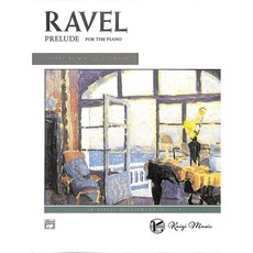 凱翊︱AF 拉威爾：前奏曲 鋼琴樂譜 (Ravel鋼琴單曲) 專業編輯版, 拉威爾前奏曲鋼琴樂譜