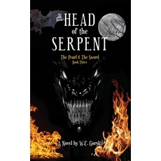 (英文圖書) The Head of the Serpent: The Pearl & The Sword 精裝版, Gatekeeper Press, 英文
