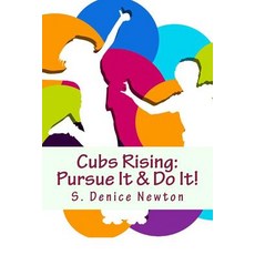 (英文圖書)Cubs Rising: Pursue It & Do It! 平裝版, Createspace Independent Pub..., 英文