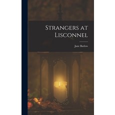 (英文圖書)Strangers at Lisconnel 精裝版, Legare Street Press, 英文