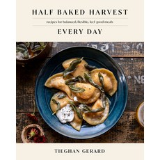 Half Baked Harvest Every Day:Recipes for Balanced Flexible Feel-Good Meals, Clarkson Potter Publishers, 英文, 精裝版