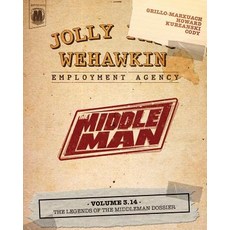 (英文圖書)The Middleman - Volume 3.14 - The Legends of The Middleman Dossier 平裝版, Createspace Independent Pub..., 英文