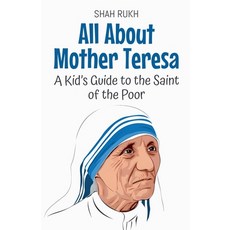 (英文圖書)All About Mother Teresa: A Kid's Guide to the Saint of the Poor 平裝版, Shah Rukh, 英文