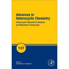 (英文圖書) Heterocyclic Mesomeric Betaines and Mesoionic Compounds: Volume 137 精裝版, Academic Press, 英文