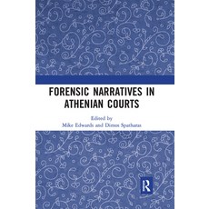 Forensic Narratives in Athenian Courts 平裝版, Routledge, 英文