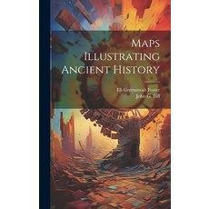 (英文圖書) Maps Illustrating Ancient History 精裝版, Legare Street Press, 英文