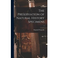 (英文圖書) The Preservation of Natural History Specimens; 2 精裝版, Hassell Street Press, 英文