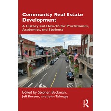 (英文圖書) Community Real Estate Development: A History and How-To for Practitioners Academics and Stu... 平裝版, Routledge, 英文