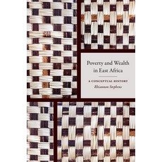 (英文圖書) Poverty and Wealth in East Africa: A Conceptual History 平裝版, Duke University Press, 英文