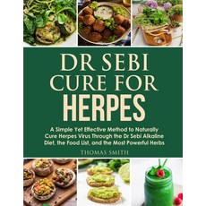 Dr Sebi Cure for Herpes 平裝版, Lulu.com, 英文
