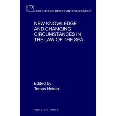 (英文圖書) New Knowledge and Changing Circumstances in the Law of the Sea 精裝版, Brill Nijhoff, 英文