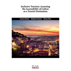 (英文圖書) Inclusive Tourism: Assessing the Accessibility of Lisbon as a Tourist Destination 平裝版, Eliva Press, 英文