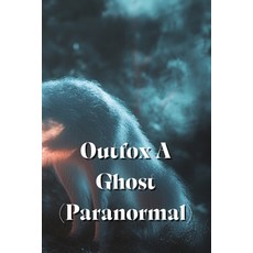 (英文圖書) Outfox A Ghost (Paranormal) 平裝版, Lily Gonzales, 英文