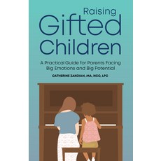 Raising Gifted Children: A Practical Guide for Parents Facing Big Emotions and Big Potential 平裝版, Rockridge Press, 英文