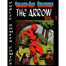 (英文圖書)The Arrow Archives 平裝版, Createspace Independent Pub..., 英文