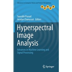 Hyperspectral Image Analysis: Advances in Machine Learning and Signal Processing 精裝版, Springer, 英文