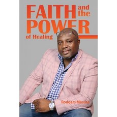 (英文圖書) Faith and the Power of Healing 平裝版, Prominent Books Edge LLC, 英文