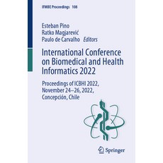 (英文圖書) International Conference on Biomedical and Health Informatics 2022: Proceedings of Icbhi 2022... 平裝版, Springer, 英文