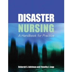 (英文圖書) Disaster Nursing: A Handbook for Practice 平裝版, Jones & Bartlett Publishers, 英文