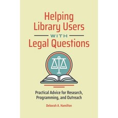 (英文圖書) Helping Library Users with Legal Questions: Practical Advice for Research Programming and O... 平裝版, Libraries Unlimited, 英文