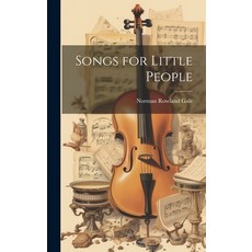 (英文圖書)Songs for Little People 精裝版, Legare Street Press, 英文