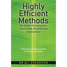 (英文圖書) Highly Efficient Methods for Sulfur Vulcanization Techniques Results and Implications: Selec... 平裝版, Balboa Press UK, 英文