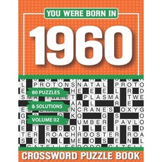 (英文圖書) You Were Born In 1960 Crossword Puzzle Book: Crossword Puzzle Book for Adults and all Puzzle ... 平裝版, Independently Published, 英文