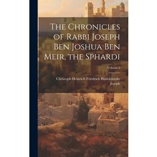 (英文圖書) The Chronicles of Rabbi Joseph Ben Joshua Ben Meir the Sphardi; Volume 2 精裝版, Legare Street Press, 英文