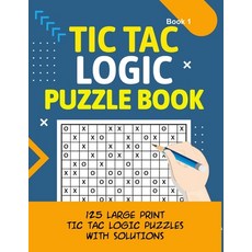 (英文圖書) Tic Tac Logic Puzzles 平裝版, Independently Published, 英文
