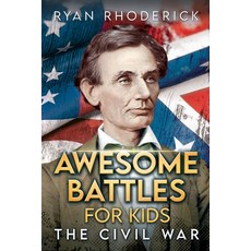 (英文圖書) Awesome Battles for Kids: The Civil War 平裝版, Lexah Publications Inc., 英文
