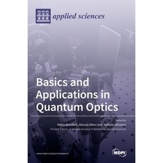 (英文圖書) Basics and Applications in Quantum Optics 精裝版, Mdpi AG, 英文