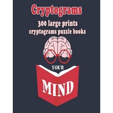 (英文圖書)Cryptograms: 300 Large Prints Cryptograms Puzzle Books That Will Make You Love L... 平裝版, Independently Published, 英文