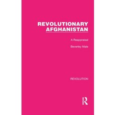 (英文圖書) Revolutionary Afghanistan: A Reappraisal 精裝版, Routledge, 英文