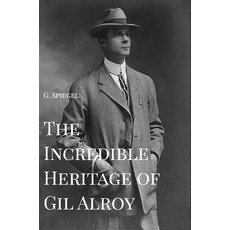 (英文圖書) The Incredible Heritage of Gil Alroy 精裝版, Blurb, 英文