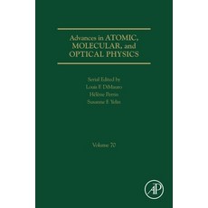 (英文圖書) Advances in Atomic Molecular and Optical Physics: Volume 70 精裝版, Academic Press, 英文