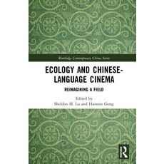 Ecology and Chinese-Language Cinema: Reimagining a Field 精裝版, Routledge, 英語