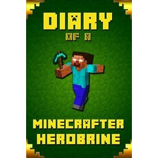 (英文圖書)Diary of A Minecrafter Herobrine: Fabulous Creation from Amazon #1 Bestselling A... 平裝版, Independently Published, 英文