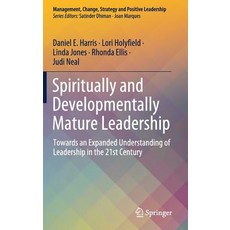(英文圖書) Spiritually and Developmentally Mature Leadership: Towards an Expanded Understanding of Leade... 精裝版, Springer, 英文