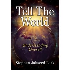 (英文圖書) Tell The World: Understanding Oneself 精裝版, Tell the World, 英文
