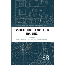 (英文圖書) Institutional Translator Training 平裝版, Routledge, 英文
