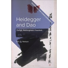(英文圖書) Heidegger and DAO: Things Nothingness Freedom 精裝版, Bloomsbury Academic, 英文