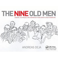 The Nine Old Men: Lessons Techniques and Inspiration from Disney's Great Animators 精裝版, Routledge, 英文