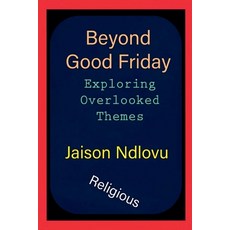 (英文圖書) Beyond Good Friday 平裝版, Jaison Ndlovu, 英文