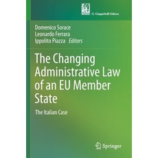 (英文圖書) The Changing Administrative Law of an EU Member State: The Italian Case 平裝版, Springer, 英文