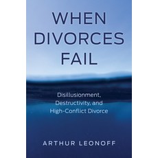 (英文圖書) When Divorces Fail: Disillusionment Destructivity and High-Conflict Divorce 平裝版, Rowman & Littlefield Publis..., 英文
