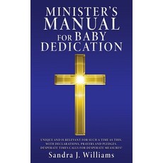 (英文圖書) Minister's Manual for Baby Dedication 平裝版, Xulon Press, 英文